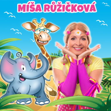 Míša Růžičková – Minidiskotéka se Sloníkem Toníkem