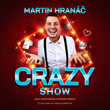 Martin Hranáč | Crazy show 2026