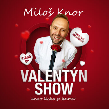 Miloš Knor – Valentýn show